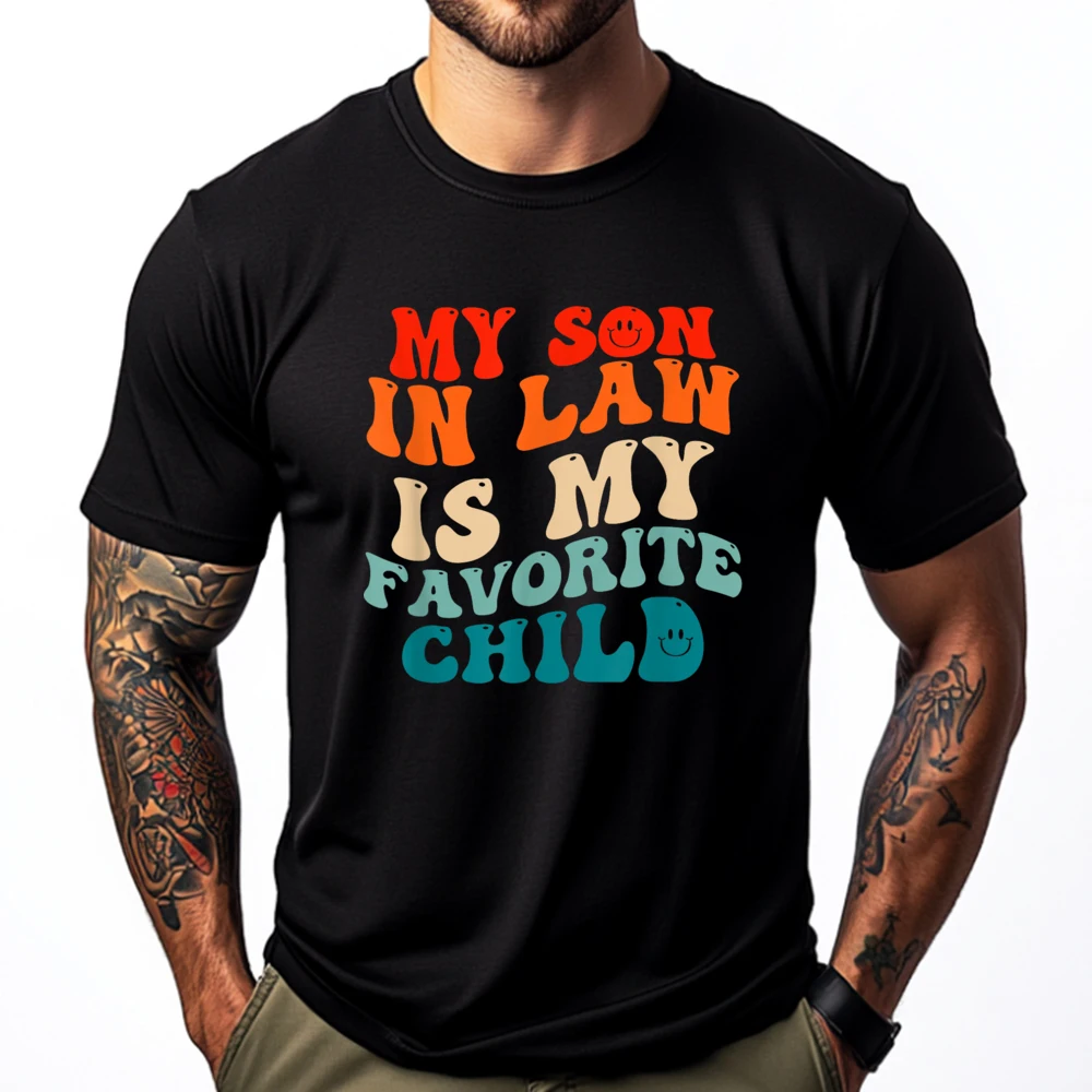My Son In Law Is My Favorite Child Family Humor Groovy Funny Shirt T Shirt Men Printed
My Son In Law Is My Favorite Child Family Humor Groovy Funny Shirt T Shirt Men Printed