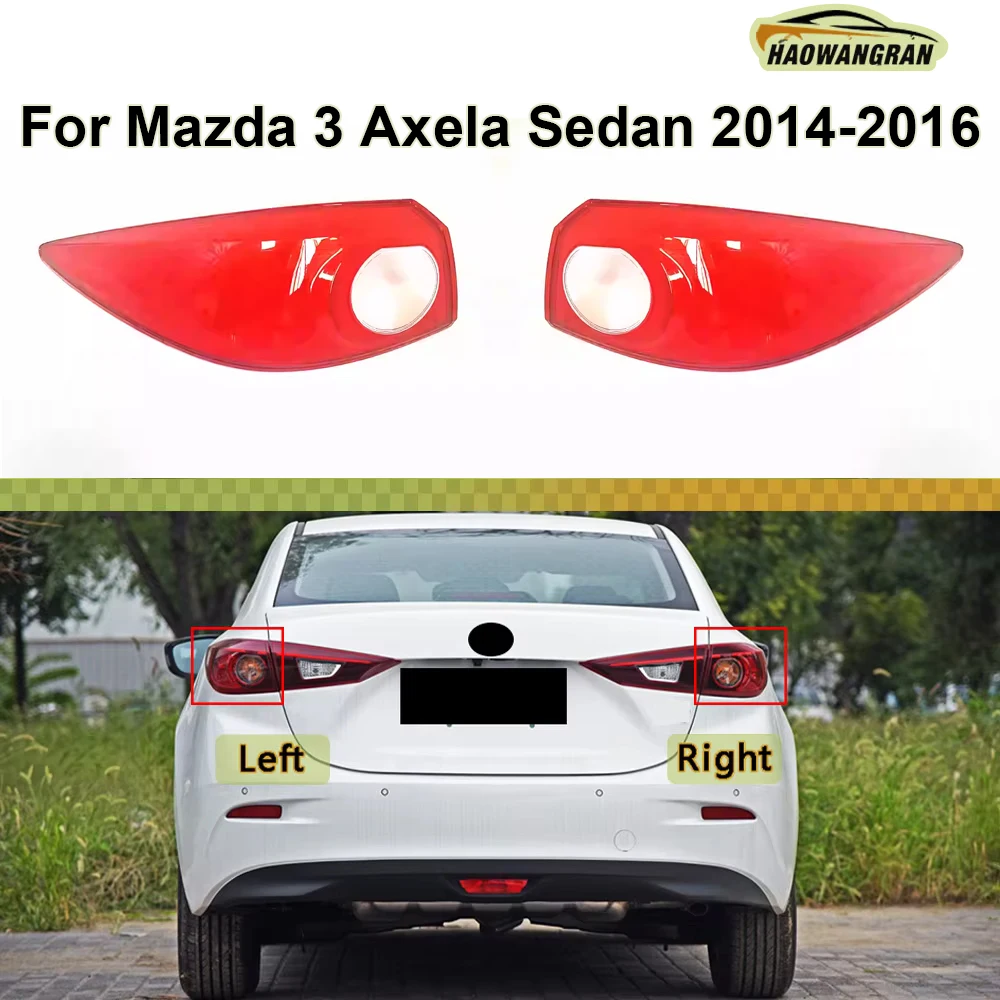 For Mazda 2014 2015 2016 3 Axela Sedan Car Rear Taillight Shell Brake Lights Shell Replace Auto Rear Shell Cover Mask Lampshade
For Mazda 2014 2015 2016 3 Axela Sedan Car Rear Taillight Shell Brake Lights Shell Replace Auto Rear Shell Cover Mask Lampshade
