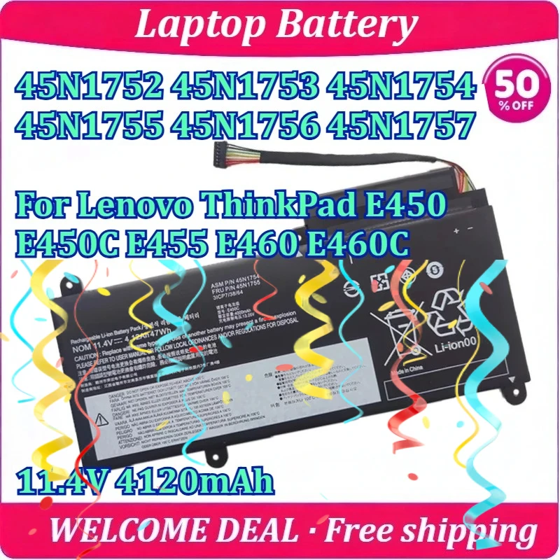 New 45N1752 45N1753 45N1754 45N1755 45N1756 45N1757 for Lenovo ThinkPad E450 E450C E455 E460 E460C Laptop Battery 11.4V 4120mAh
New 45N1752 45N1753 45N1754 45N1755 45N1756 45N1757 for Lenovo ThinkPad E450 E450C E455 E460 E460C Laptop Battery 11.4V 4120mAh