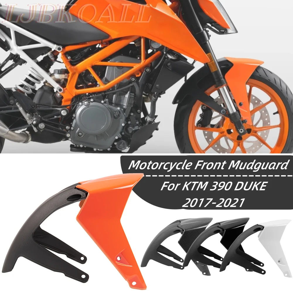 for Duke 390 Front Fender Mudguard For KTM Duke390 2017-2022 2018 2019 2020 2021 Motorcycle Wheel Cover Hugger Splash Guard
for Duke 390 Front Fender Mudguard For KTM Duke390 2017-2022 2018 2019 2020 2021 Motorcycle Wheel Cover Hugger Splash Guard