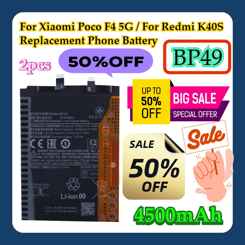 2pcs For Xiaomi Poco F4 5G / For Redmi K40S Replacement BP49 4500mAh Phone Battery
2pcs For Xiaomi Poco F4 5G / For Redmi K40S Replacement BP49 4500mAh Phone Battery
