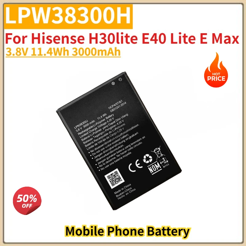 100% New High Quality LPW38300H Phone Battery 3.8V 11.4Wh 3000mAh For Hisense H30lite E40 Lite E Max Replacement Battery
100% New High Quality LPW38300H Phone Battery 3.8V 11.4Wh 3000mAh For Hisense H30lite E40 Lite E Max Replacement Battery