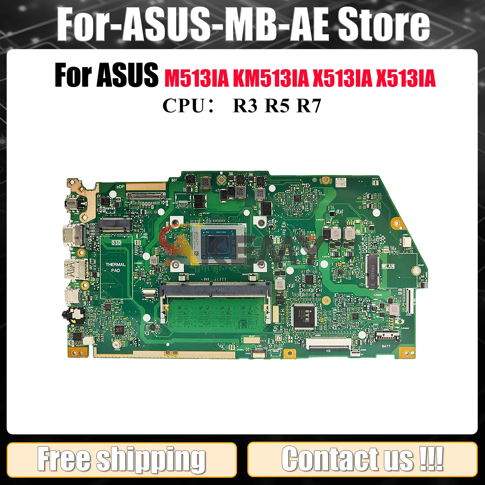 X513IA Laptop Motherboard For ASUS VivoBook X513I M513IA X513IA KM513IA Notebook Mainboard With R3 R5 R7 CPU 100% tests OK stk
X513IA Laptop Motherboard For ASUS VivoBook X513I M513IA X513IA KM513IA Notebook Mainboard With R3 R5 R7 CPU 100% tests OK stk