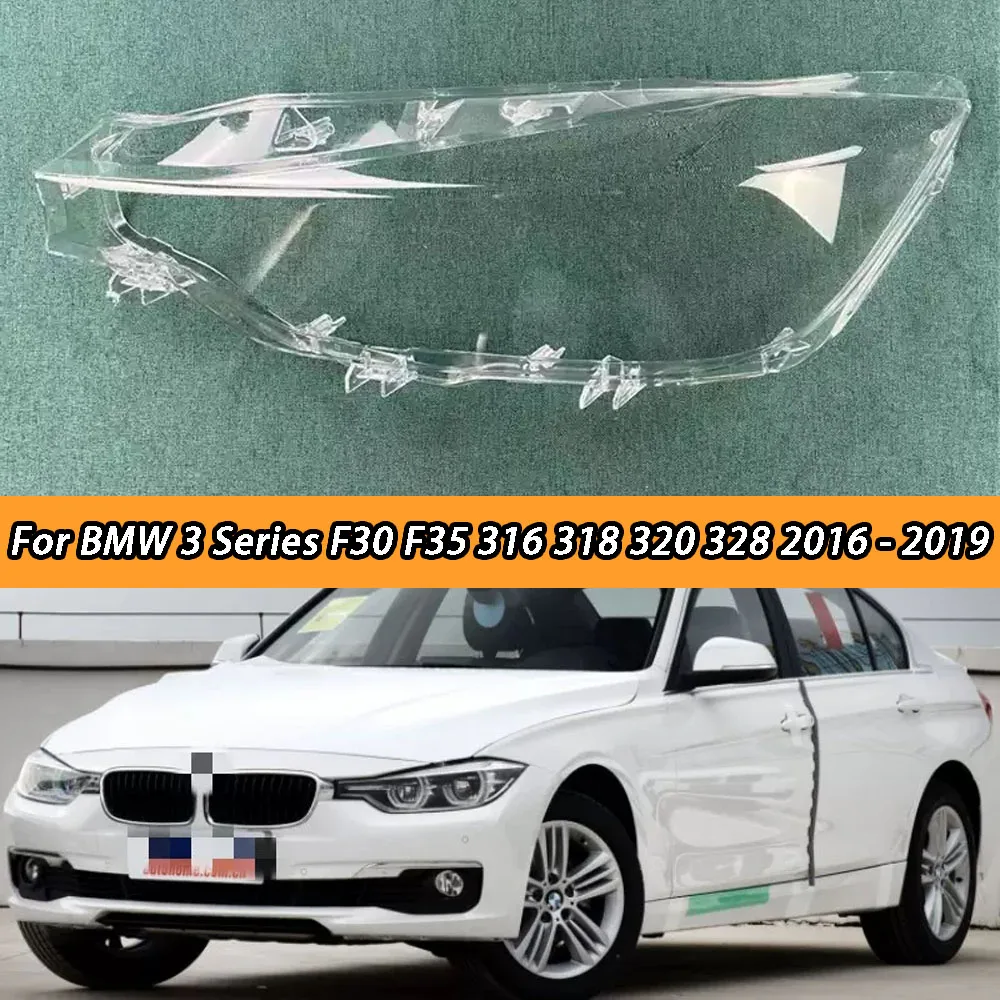 For BMW 3 Series F30 F35 316 318 320 328 2016 - 2019 Headlamp Transparent Lampshade Shell Masks Headlight Cover Lens Plexiglass
For BMW 3 Series F30 F35 316 318 320 328 2016 - 2019 Headlamp Transparent Lampshade Shell Masks Headlight Cover Lens Plexiglass