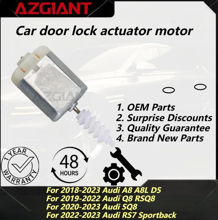 Azgiant Car door lock motor For 2018-2023 Audi A8 A8L D5/A6 Quattro C8/A6 C8/Q8 RSQ8 2019-2022 high-quality replacement parts
Azgiant Car door lock motor For 2018-2023 Audi A8 A8L D5/A6 Quattro C8/A6 C8/Q8 RSQ8 2019-2022 high-quality replacement parts