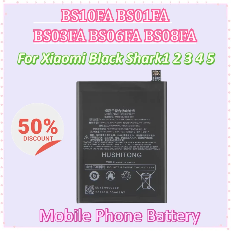 New Mobile Phone Battery for Xiaomi Black Shark1 2 3 4 5 BS10FA BS01FA BS03FA BS06FA BS08FA High Quality Batteries
New Mobile Phone Battery for Xiaomi Black Shark1 2 3 4 5 BS10FA BS01FA BS03FA BS06FA BS08FA High Quality Batteries