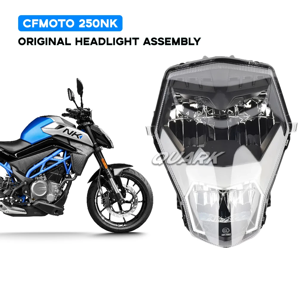 Motocycle Headlight ASSY FOR CFMOTO 250NK NK 250 NK CF250-A-B Front Headlight Headlamp LED
Motocycle Headlight ASSY FOR CFMOTO 250NK NK 250 NK CF250-A-B Front Headlight Headlamp LED