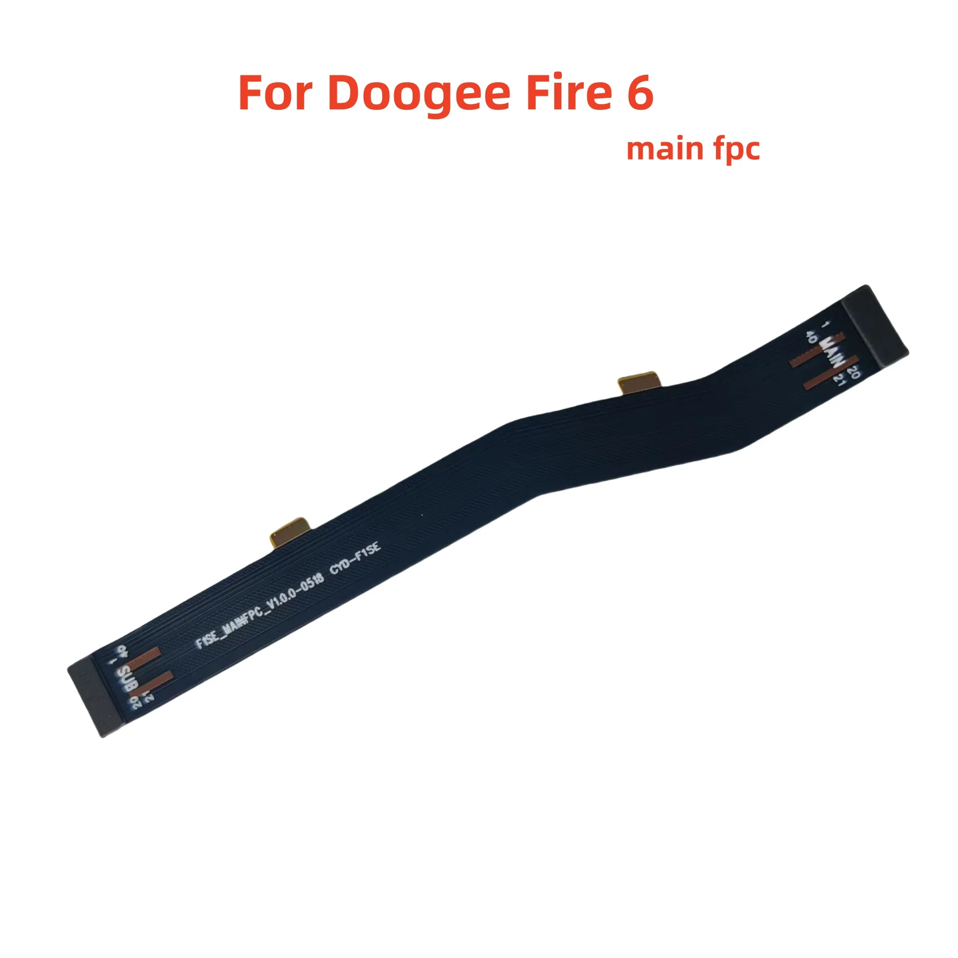 Новый оригинальный разъем для основной платы телефона Doogee Fire 6 Fire 6, основной кабель FPC, провод материнской платы
Новый оригинальный разъем для основной платы телефона Doogee Fire 6 Fire 6, основной кабель FPC, провод материнской платы