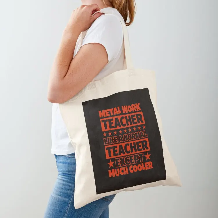 Metal Work Teacher Giftsexcept Much Cooler Tote Bag Handbags tote bag men bags luxury women tote bags cloth bags 
Metal Work Teacher Giftsexcept Much Cooler Tote Bag Handbags tote bag men bags luxury women tote bags cloth bags