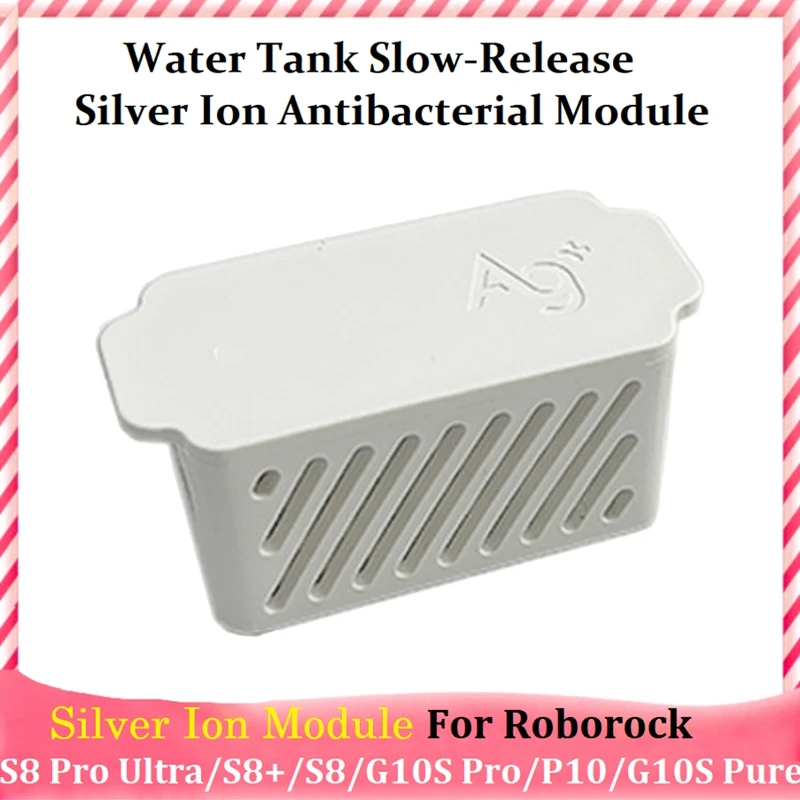 For Roborock S8 Pro Ultra Silver Ion Module Bacteriostatic Parts For S7 Pro Ultra/S7 Maxv Ultra /G10S Pro/P10/G10S Pure/S8+/S8
For Roborock S8 Pro Ultra Silver Ion Module Bacteriostatic Parts For S7 Pro Ultra/S7 Maxv Ultra /G10S Pro/P10/G10S Pure/S8+/S8