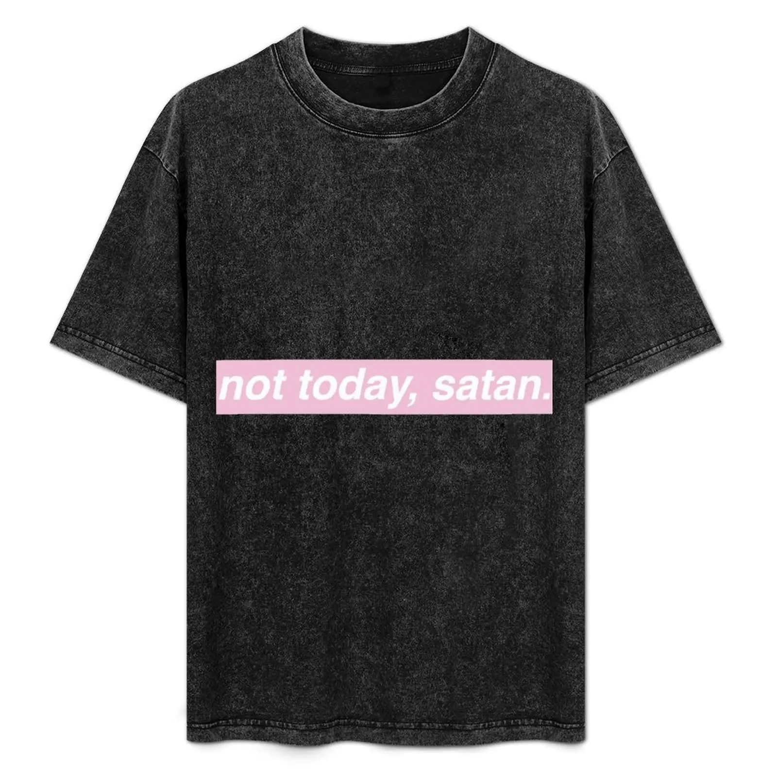 not today, satan - pink T-Shirt Casual Graphic Print Tee
not today, satan - pink T-Shirt Casual Graphic Print Tee