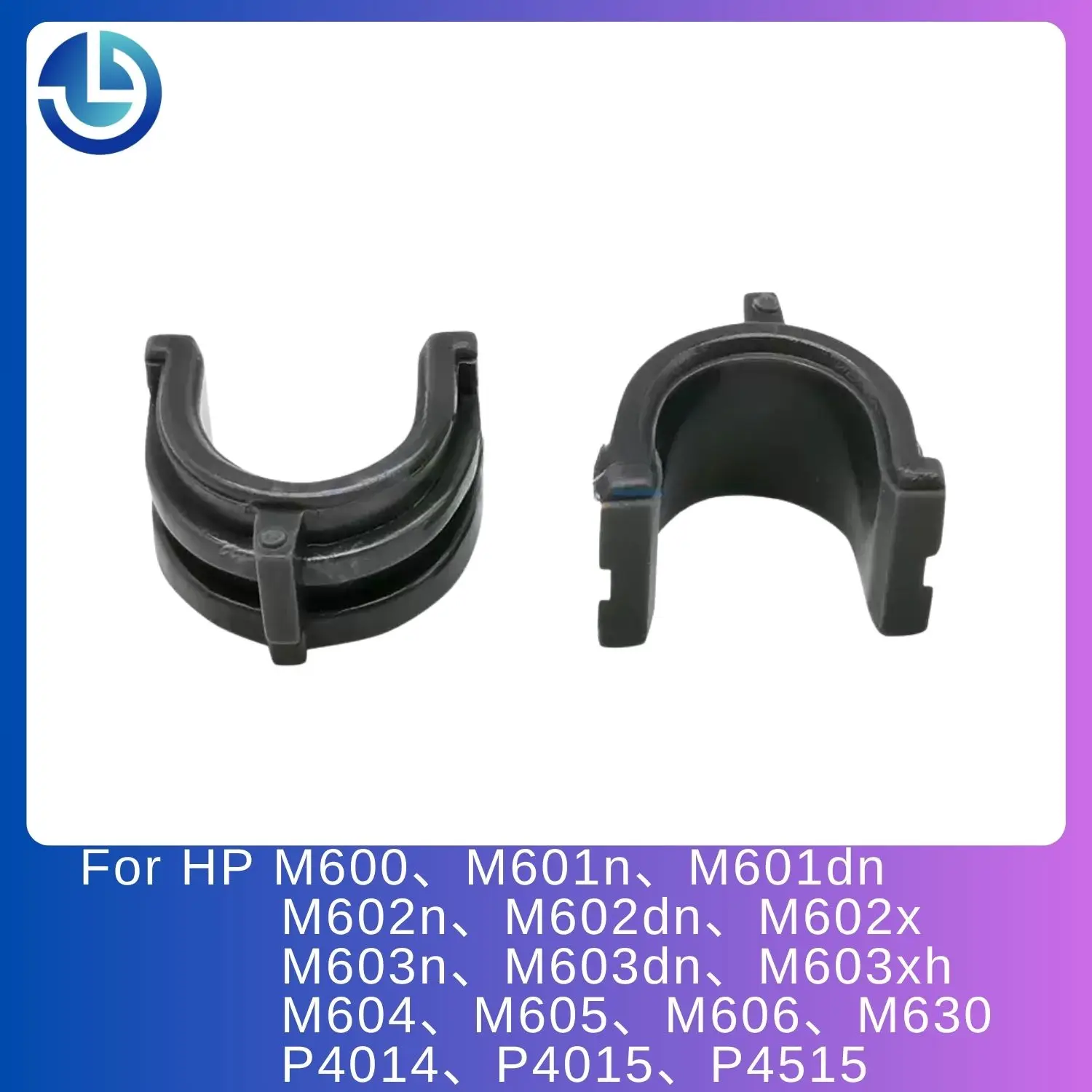 Lower Pressure Roller Bushing for HP 600 M600 602 M602n 603 M603n 604 M604 605 M605 606 M606 630 M630 4014 P4014 P4015 4015 4515
Lower Pressure Roller Bushing for HP 600 M600 602 M602n 603 M603n 604 M604 605 M605 606 M606 630 M630 4014 P4014 P4015 4015 4515