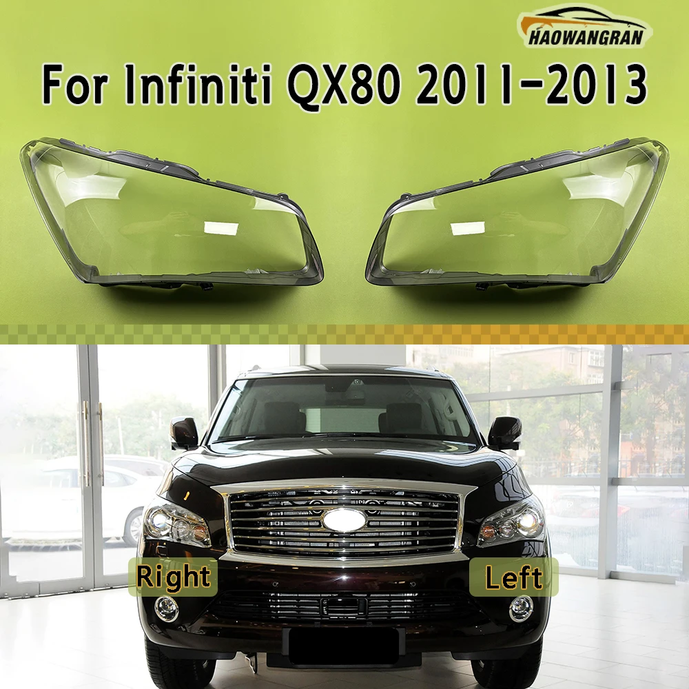 For Infiniti QX80 2011 2012 2013 Transparent Headlamp Shell Lampmask Lamp Shade Headlight Cover Replace The Original Lampshade
For Infiniti QX80 2011 2012 2013 Transparent Headlamp Shell Lampmask Lamp Shade Headlight Cover Replace The Original Lampshade