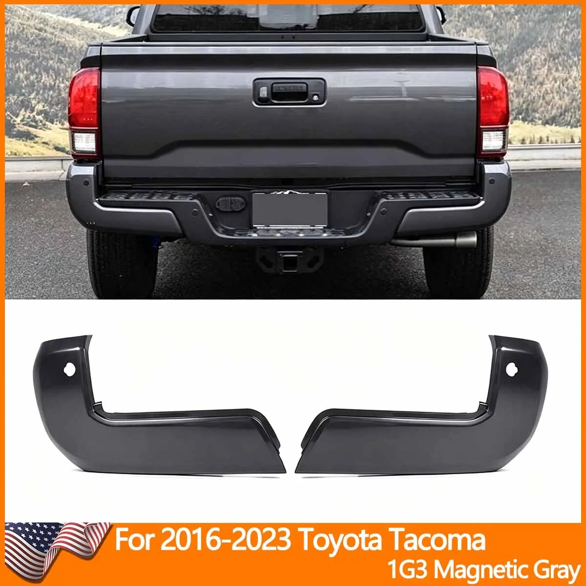 1G3 Magnetic Gray Rear Bumper End Caps Sensor Hole For 2016-2023 Toyota Tacoma TRD Pro Crew Cab Pickup 4-Door bumper lip
1G3 Magnetic Gray Rear Bumper End Caps Sensor Hole For 2016-2023 Toyota Tacoma TRD Pro Crew Cab Pickup 4-Door bumper lip