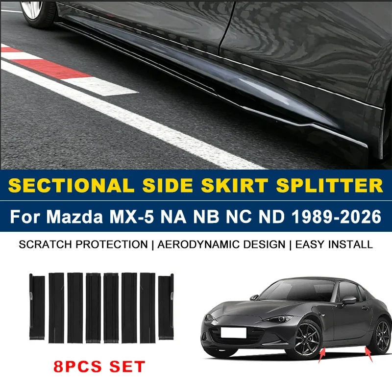 2m Sectional Side Skirt Extension Lips Side Spoiler, Car Exterior Modified Upgrade Kit For Mazda MX-5 NA NB NC ND 1989-2026 2025
2m Sectional Side Skirt Extension Lips Side Spoiler, Car Exterior Modified Upgrade Kit For Mazda MX-5 NA NB NC ND 1989-2026 2025