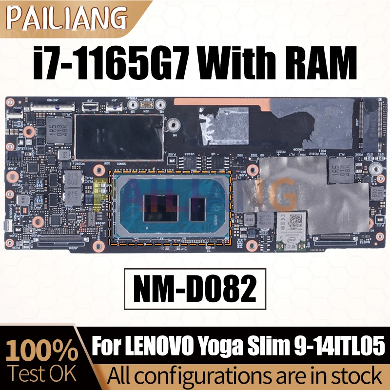 For LENOVO Yoga Slim 9-14ITL05 Notebook Mainboard NM-D082 i7-1165G7 With RAM 5B20Z56948 Laptop Motherboard Full Tested
For LENOVO Yoga Slim 9-14ITL05 Notebook Mainboard NM-D082 i7-1165G7 With RAM 5B20Z56948 Laptop Motherboard Full Tested