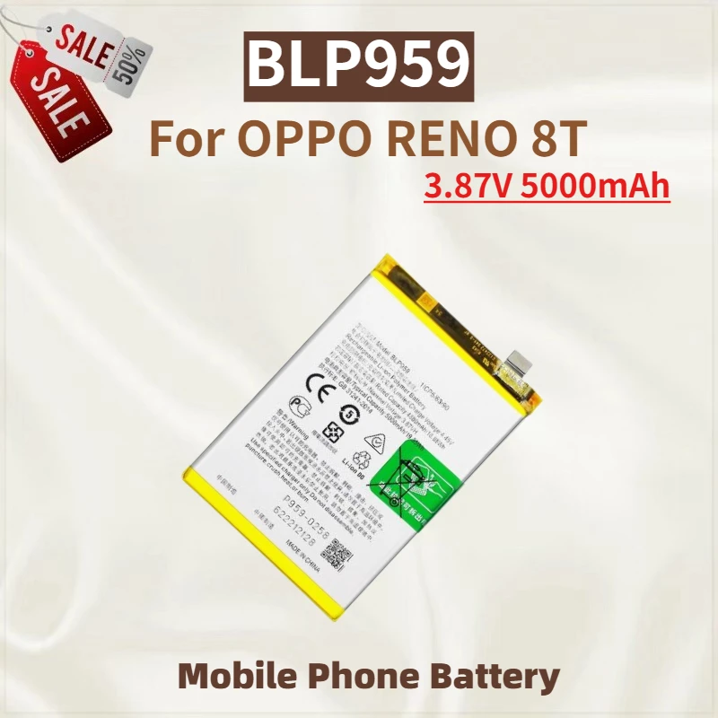 High Quality BLP959 Phone Battery 3.87V 5000mAh For OPPO RENO 8T Brand New Replacement Battery
High Quality BLP959 Phone Battery 3.87V 5000mAh For OPPO RENO 8T Brand New Replacement Battery