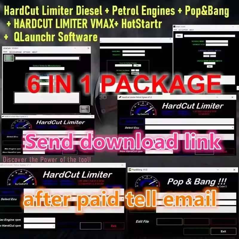 New Petrol Engines +HardCut Limiter Diesel+ Pop&Bang + HARDCUT LIMITER VMAX+ HotStartr + QLaunchr Software 6 in 1 package
New Petrol Engines +HardCut Limiter Diesel+ Pop&Bang + HARDCUT LIMITER VMAX+ HotStartr + QLaunchr Software 6 in 1 package