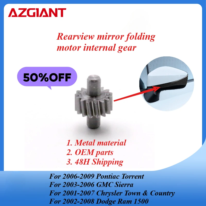 AZGIANT Car rearview mirror folding motor internal gear for 2006-2009 Pontiac Torrent/2001-2007 Chrysler Town & Country parts
AZGIANT Car rearview mirror folding motor internal gear for 2006-2009 Pontiac Torrent/2001-2007 Chrysler Town & Country parts