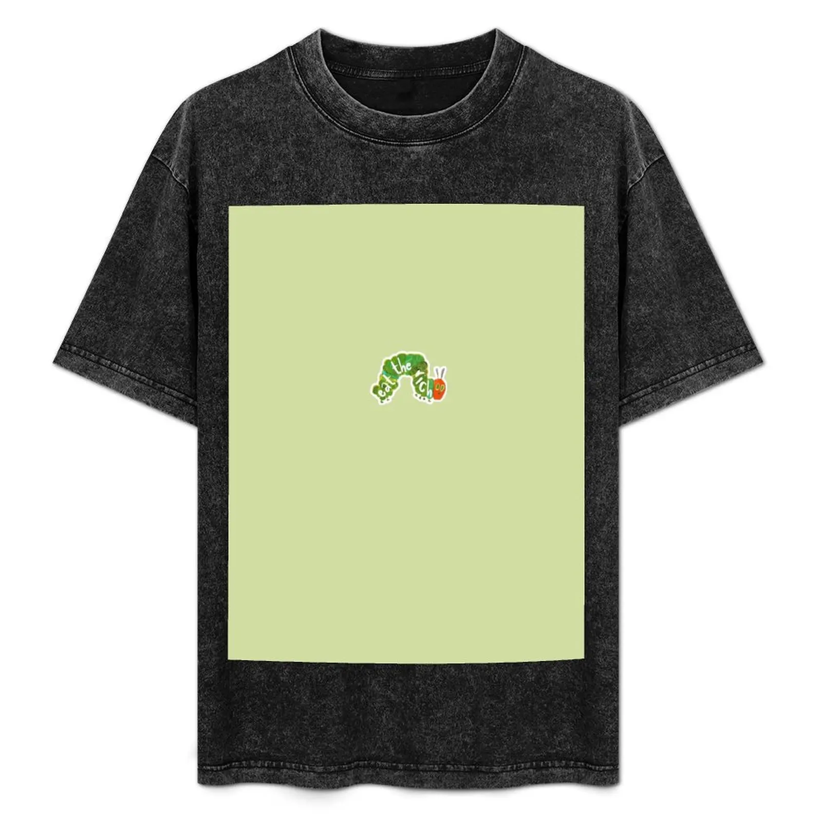 Very Hungry Caterpillar wants to eat the rich T-Shirt Soft Basic Cotton Short Sleeve Tee
Very Hungry Caterpillar wants to eat the rich T-Shirt Soft Basic Cotton Short Sleeve Tee