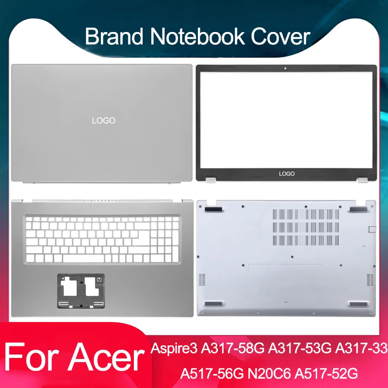 New For Aspire3 Acer A317-58G A317-53G A317-33 A517-56G N20C6 A517-52G Laptop LCD Back Cover Front Bezel Frame Replacement Case
New For Aspire3 Acer A317-58G A317-53G A317-33 A517-56G N20C6 A517-52G Laptop LCD Back Cover Front Bezel Frame Replacement Case