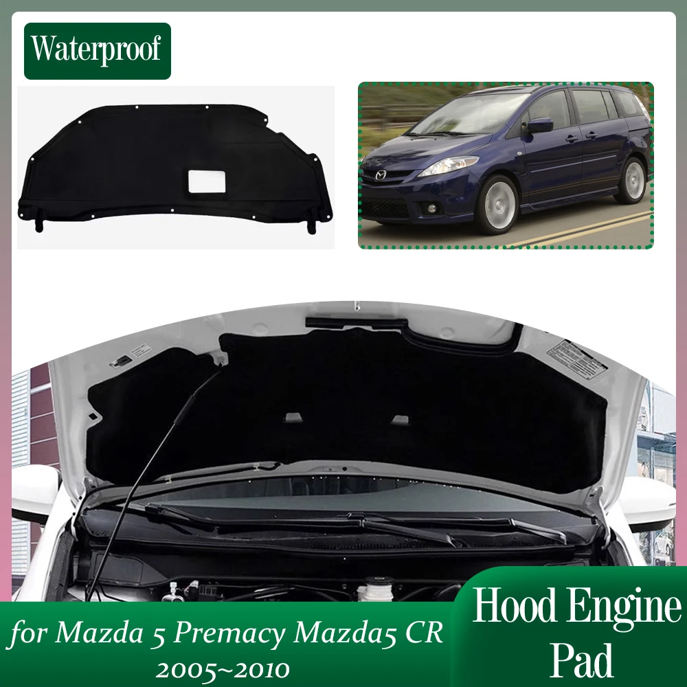 Car Hood Engine Insulation for Mazda 5 Premacy Mazda5 CR 2005~2010 Soundproof Heat Cotton Liner Trunk Cover Pad Mat Accessories
Car Hood Engine Insulation for Mazda 5 Premacy Mazda5 CR 2005~2010 Soundproof Heat Cotton Liner Trunk Cover Pad Mat Accessories