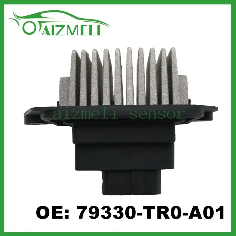 79330-TR0-A01 Blower Motor Resistor For Acura ILX RDX 2013-2018 Honda Accord Civic GX SE CR-V Car Spare Accessoriese 79330TR0A01
79330-TR0-A01 Blower Motor Resistor For Acura ILX RDX 2013-2018 Honda Accord Civic GX SE CR-V Car Spare Accessoriese 79330TR0A01