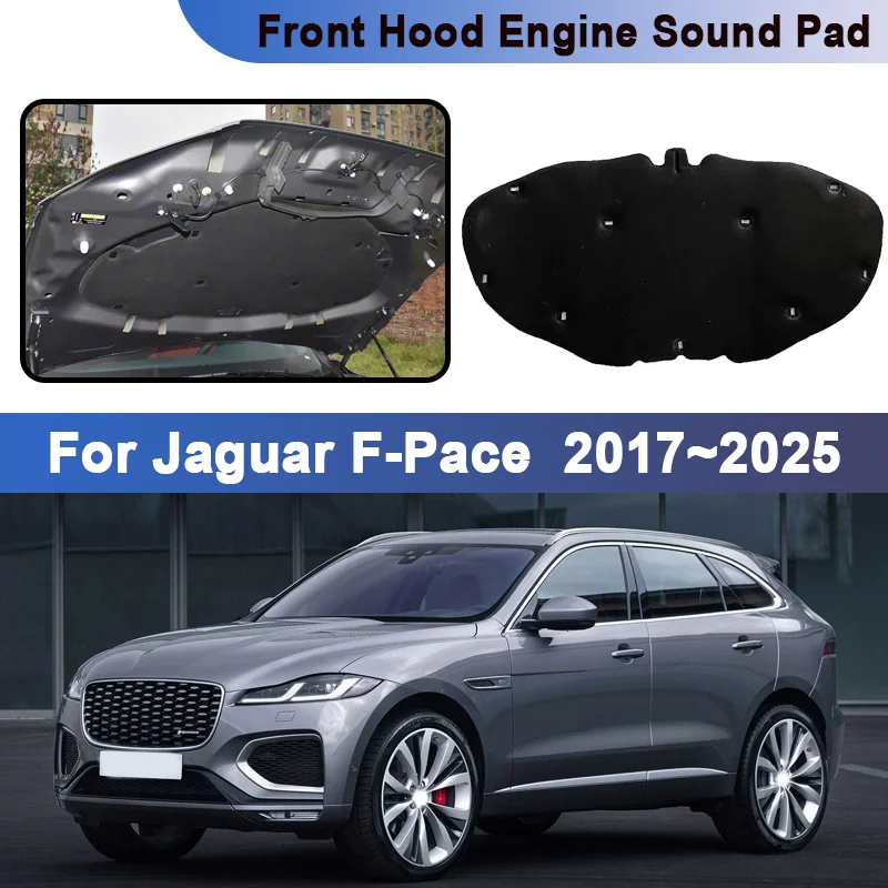 For Jaguar F-Pace Accessories X761 2017~2025 Car Engine Hood Sound Insulation Mats Thermal Cotton Pads Noise Reduction Lining
For Jaguar F-Pace Accessories X761 2017~2025 Car Engine Hood Sound Insulation Mats Thermal Cotton Pads Noise Reduction Lining
