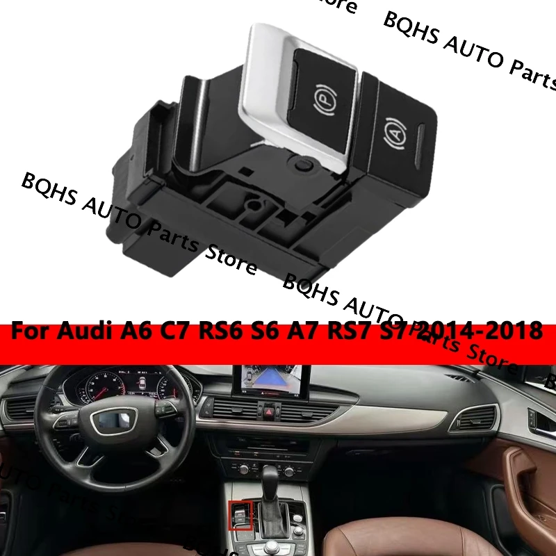 Автомобильный электронный ручной тормоз, кнопка переключения стояночного тормоза 4G1927225B для Audi A6 C7 RS6 S6 A7 RS7 S7 2014 2015 2016 2017 2018
Автомобильный электронный ручной тормоз, кнопка переключения стояночного тормоза 4G1927225B для Audi A6 C7 RS6 S6 A7 RS7 S7 2014 2015 2016 2017 2018