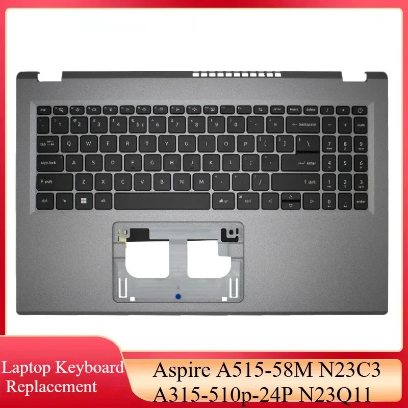 New US Keyboard For Aspire A315-510p-24P A515-58 58M N23C3 N23Q11 Laptop Palmrest Upper Cover Case with US Keyboard Grey Shell
New US Keyboard For Aspire A315-510p-24P A515-58 58M N23C3 N23Q11 Laptop Palmrest Upper Cover Case with US Keyboard Grey Shell