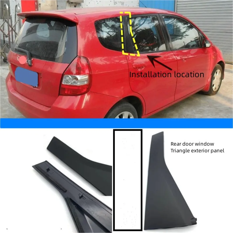 For Honda 1st generation Fit JAZZ 2005-2008 Rear Door Window Triangle Exterior Panel Car Window C-pillar Outer Cover Plate
For Honda 1st generation Fit JAZZ 2005-2008 Rear Door Window Triangle Exterior Panel Car Window C-pillar Outer Cover Plate