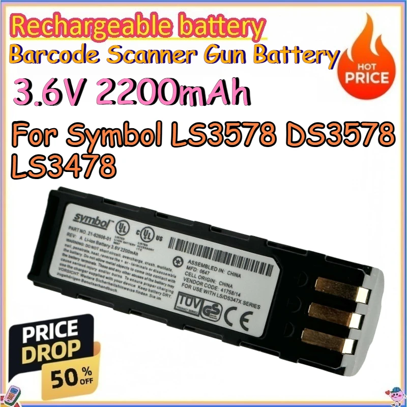 3.6V 2200mAh Barcode Scanner Gun Battery for Symbol LS3578 DS3578 LS3478 Replace Rechargeable Lithium-ion Batteries
3.6V 2200mAh Barcode Scanner Gun Battery for Symbol LS3578 DS3578 LS3478 Replace Rechargeable Lithium-ion Batteries