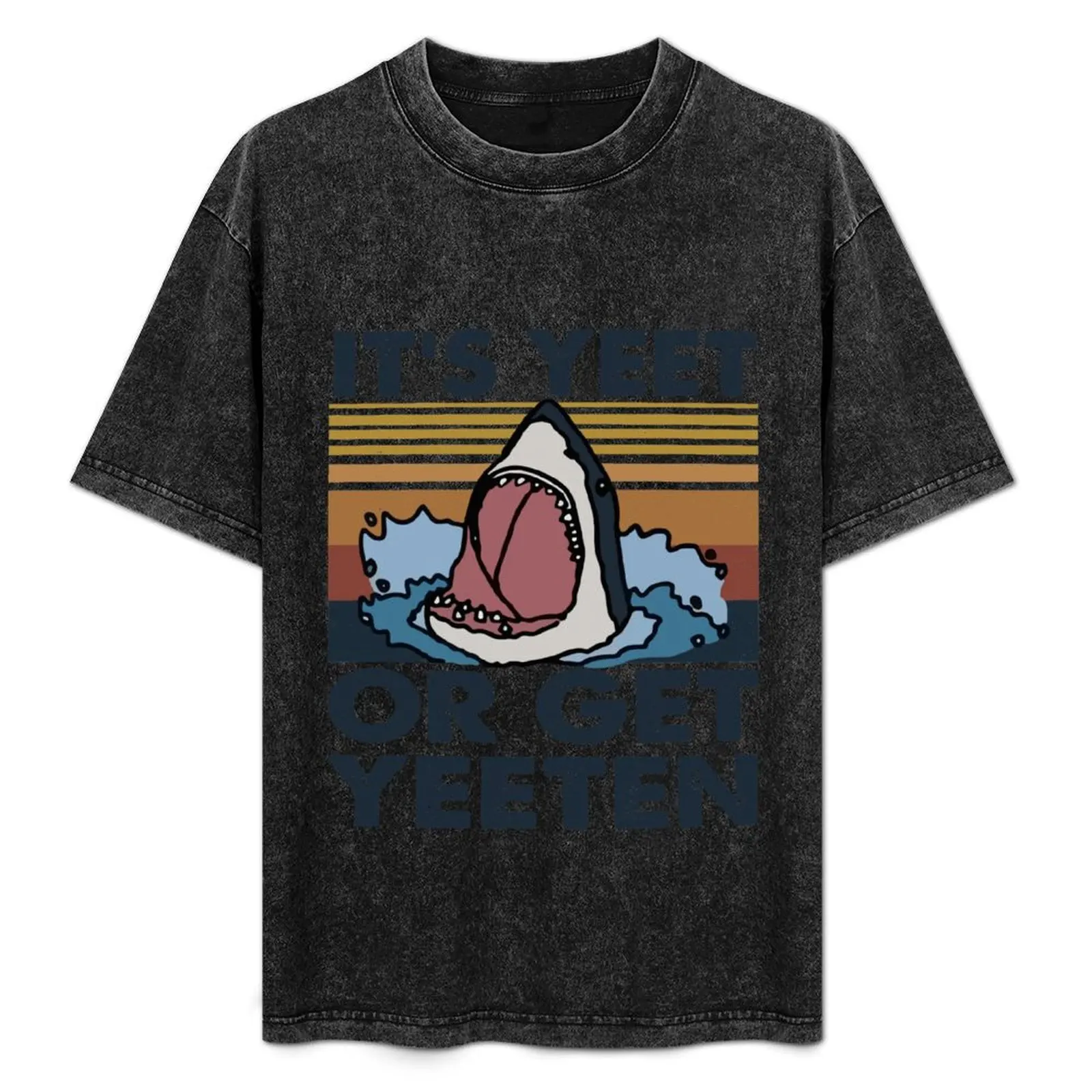 It's Yeet or Get Yeeten Shark Vintage T-Shirt Soft Cotton Print T-Shirt
It's Yeet or Get Yeeten Shark Vintage T-Shirt Soft Cotton Print T-Shirt