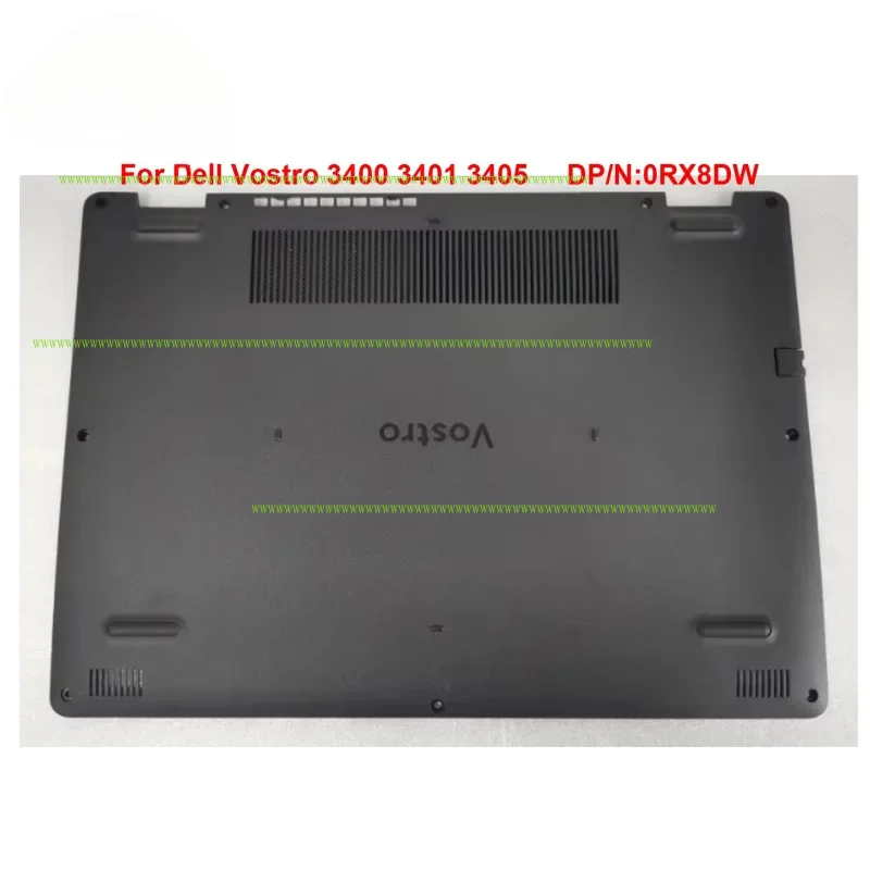 F Новый оригинальный 0RX8DW RX8DW черный для Dell Vostro 3400 3401 3405 V3400 V3401 V3405 Базовая крышка Нижняя часть корпуса D Shell
F Новый оригинальный 0RX8DW RX8DW черный для Dell Vostro 3400 3401 3405 V3400 V3401 V3405 Базовая крышка Нижняя часть корпуса D Shell