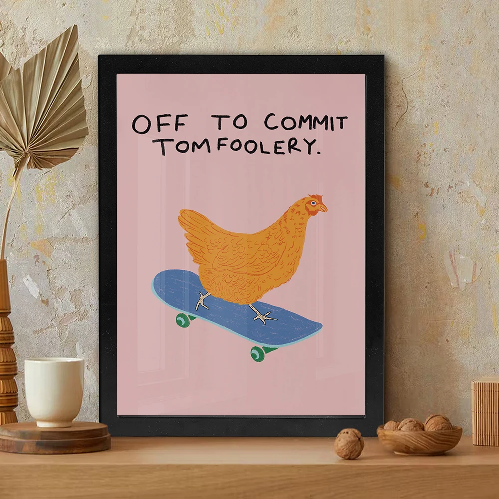 Off to Commit Tomfoolery Fun Quotes Print Chicken Poster Retro Kitchen Wall Art Canvas Painting Modern Dining Room Home Decor
Off to Commit Tomfoolery Fun Quotes Print Chicken Poster Retro Kitchen Wall Art Canvas Painting Modern Dining Room Home Decor
