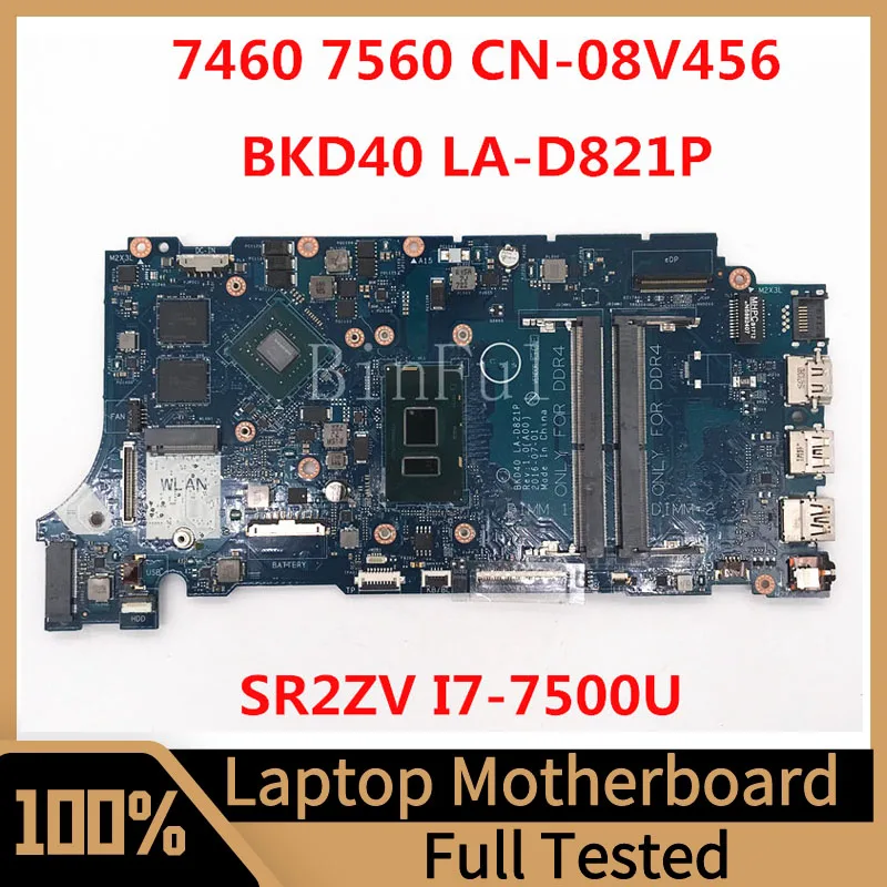 CN-08V456 08V456 8V456 For DELL Inspiron 7460 7560 Laptop Motherboard LA-D821P With SR2EZ I7-6500U CPU 100% Full Tested Working
CN-08V456 08V456 8V456 For DELL Inspiron 7460 7560 Laptop Motherboard LA-D821P With SR2EZ I7-6500U CPU 100% Full Tested Working