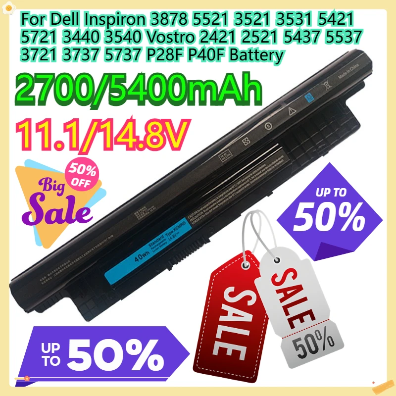 For Dell Inspiron 3878 5521 3521 3531 5421 5721 3440 3540 Vostro 2421 2521 5437 5537 3721 3737 5737 P28F P40F Battery
For Dell Inspiron 3878 5521 3521 3531 5421 5721 3440 3540 Vostro 2421 2521 5437 5537 3721 3737 5737 P28F P40F Battery