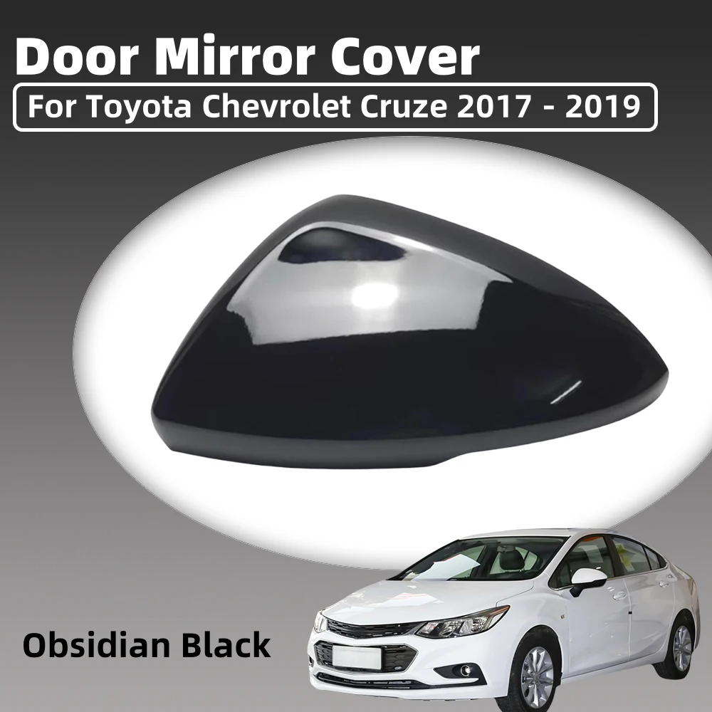 For Chevrolet Cruze 2017 - 2019 Abs Plastic Blue White Red Gray Black Car Door Mirror Cover Car Accessories Exterior Decorate
For Chevrolet Cruze 2017 - 2019 Abs Plastic Blue White Red Gray Black Car Door Mirror Cover Car Accessories Exterior Decorate