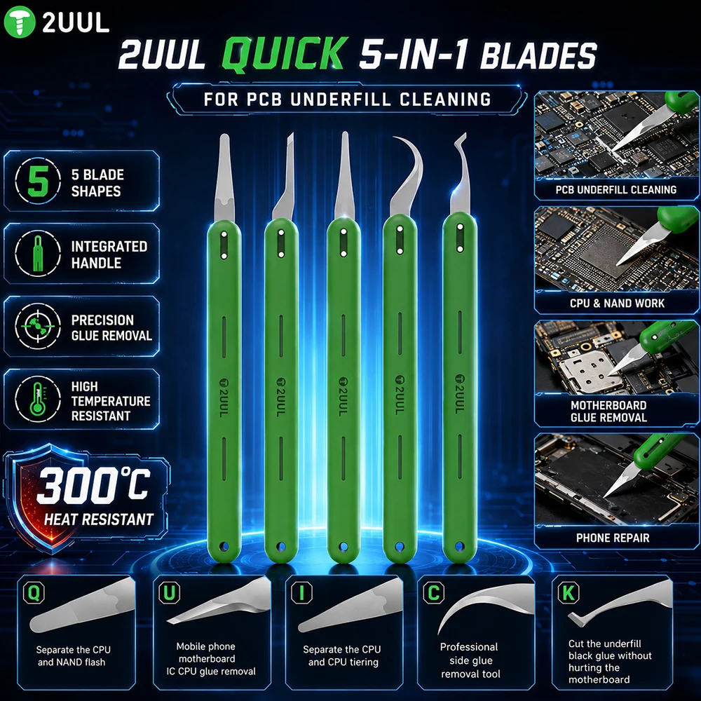 2UUL DA22 QUICK 5in1 Precision Blades PCB Underfill Glue Removal Tool CPU NAND IC Motherboard Phone Repair High Temp Cleaner Kit
2UUL DA22 QUICK 5in1 Precision Blades PCB Underfill Glue Removal Tool CPU NAND IC Motherboard Phone Repair High Temp Cleaner Kit