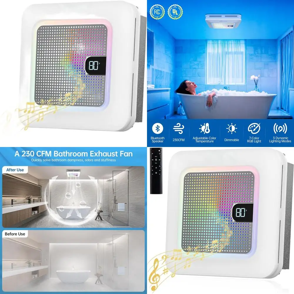 Bluetooth-Enabled Bathroom Exhaust Fan with 230 CFM, Light, 7 RGB Colors, 3 Temperatures (3000K-4500K-6500K), 11.22 x 11.22 Moun
Bluetooth-Enabled Bathroom Exhaust Fan with 230 CFM, Light, 7 RGB Colors, 3 Temperatures (3000K-4500K-6500K), 11.22 x 11.22 Moun