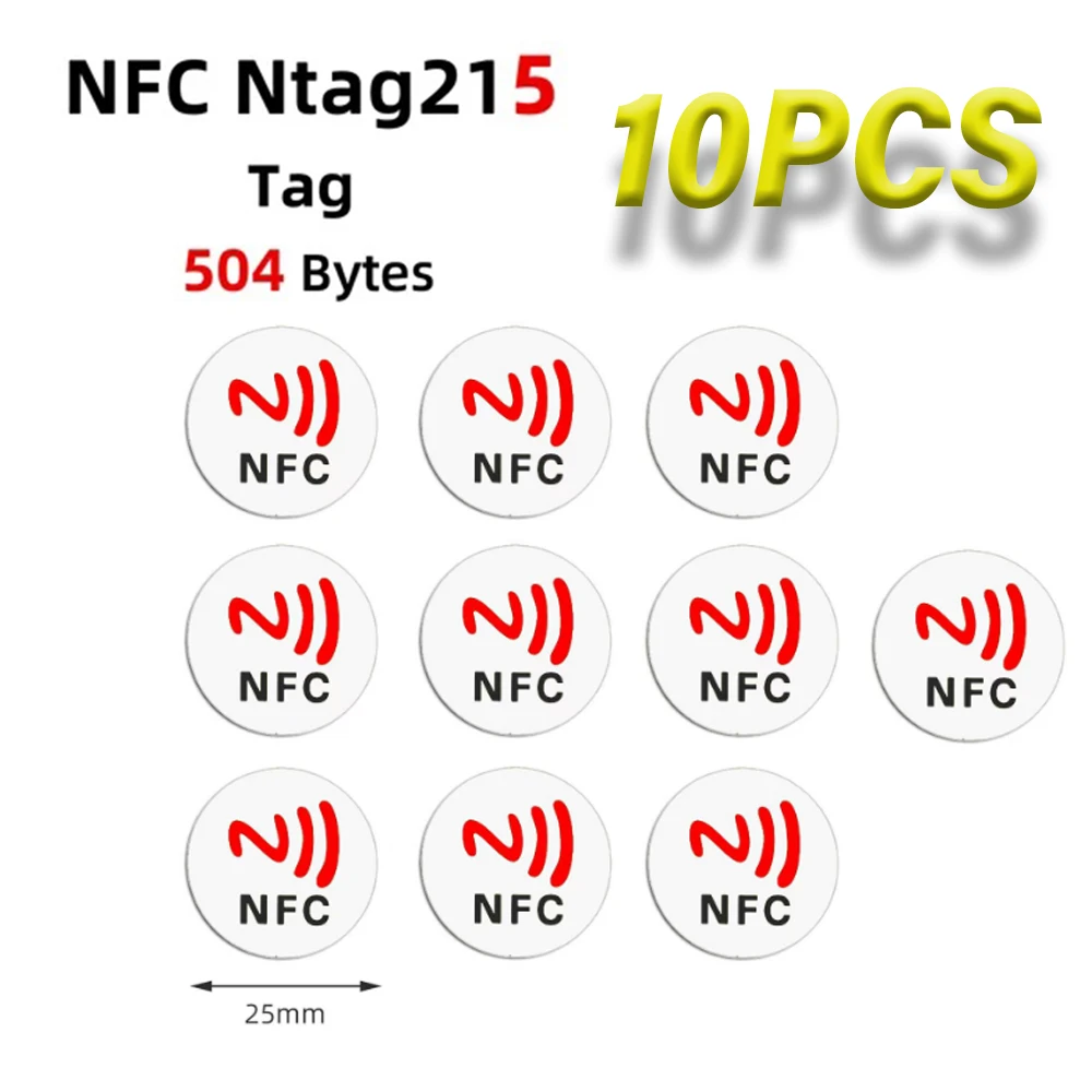 25mm NFC Stickers ISO14443A 13.56MHz NTAG 215 504 Bytes Universal Label RFID Tags for All NFC Phones Adhesive Tag
25mm NFC Stickers ISO14443A 13.56MHz NTAG 215 504 Bytes Universal Label RFID Tags for All NFC Phones Adhesive Tag