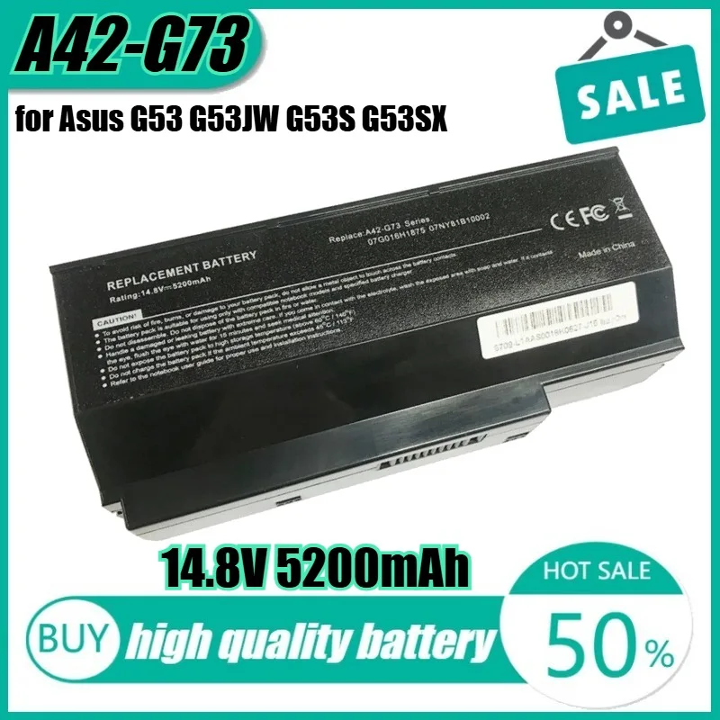 14.8V 5200mAh A42-G73 Laptop Battery for Asus G53 G53JW G53S G53SX G73J G73JH G73SW G73S A43-G73 A42-G53
14.8V 5200mAh A42-G73 Laptop Battery for Asus G53 G53JW G53S G53SX G73J G73JH G73SW G73S A43-G73 A42-G53