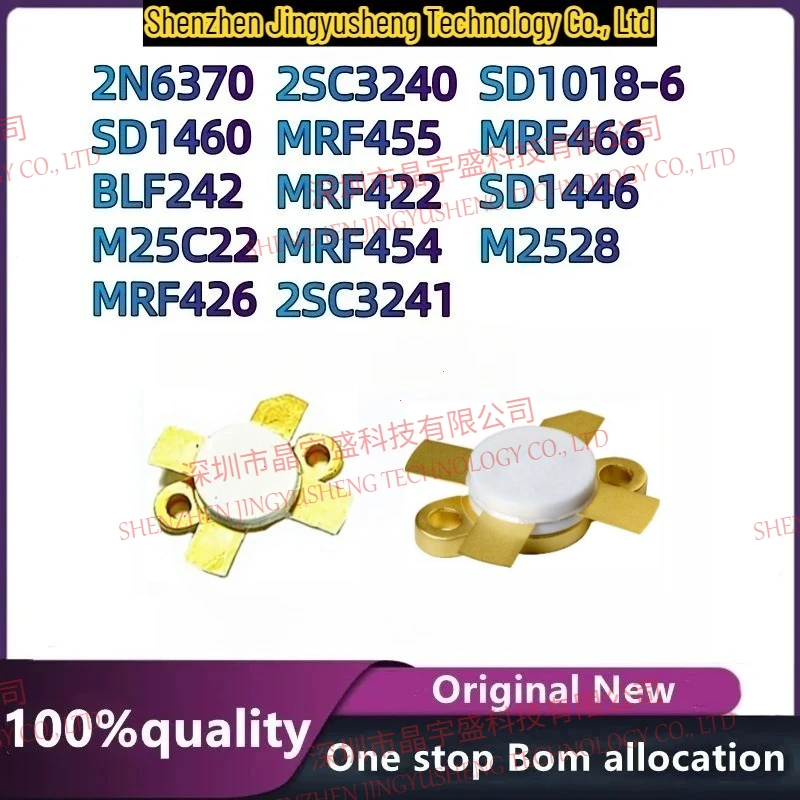 New Original SD1446 SD1460 SD1018-6 2N6370 M25C22 M2528 BLF242 MRF426 MRF455 MRF466 MRF454 MRF422 2SC3241 2SC3240
New Original SD1446 SD1460 SD1018-6 2N6370 M25C22 M2528 BLF242 MRF426 MRF455 MRF466 MRF454 MRF422 2SC3241 2SC3240
