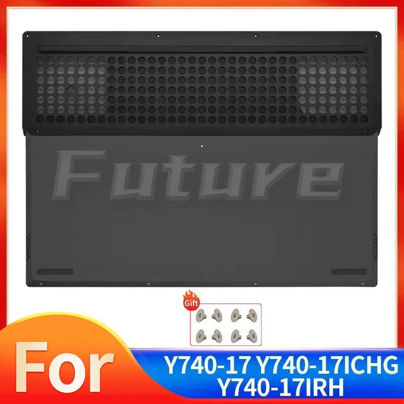 New Bottom Cover Lower Case For Legion Y740 Y740-17 Y740-17ICHG Y740-17IRH Y740-17IRHG D Shell 5CB0S16451 
New Bottom Cover Lower Case For Legion Y740 Y740-17 Y740-17ICHG Y740-17IRH Y740-17IRHG D Shell 5CB0S16451