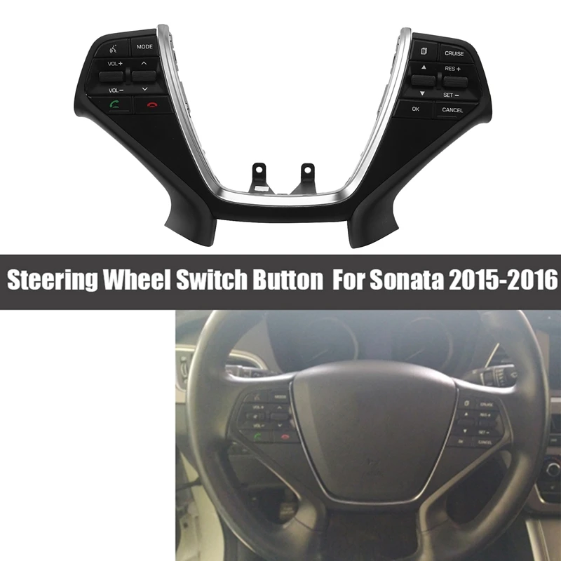 New Steering Wheel Switch Cruise Control Left Right For Hyundai Sonata 2015-2016 96700C1510
New Steering Wheel Switch Cruise Control Left Right For Hyundai Sonata 2015-2016 96700C1510