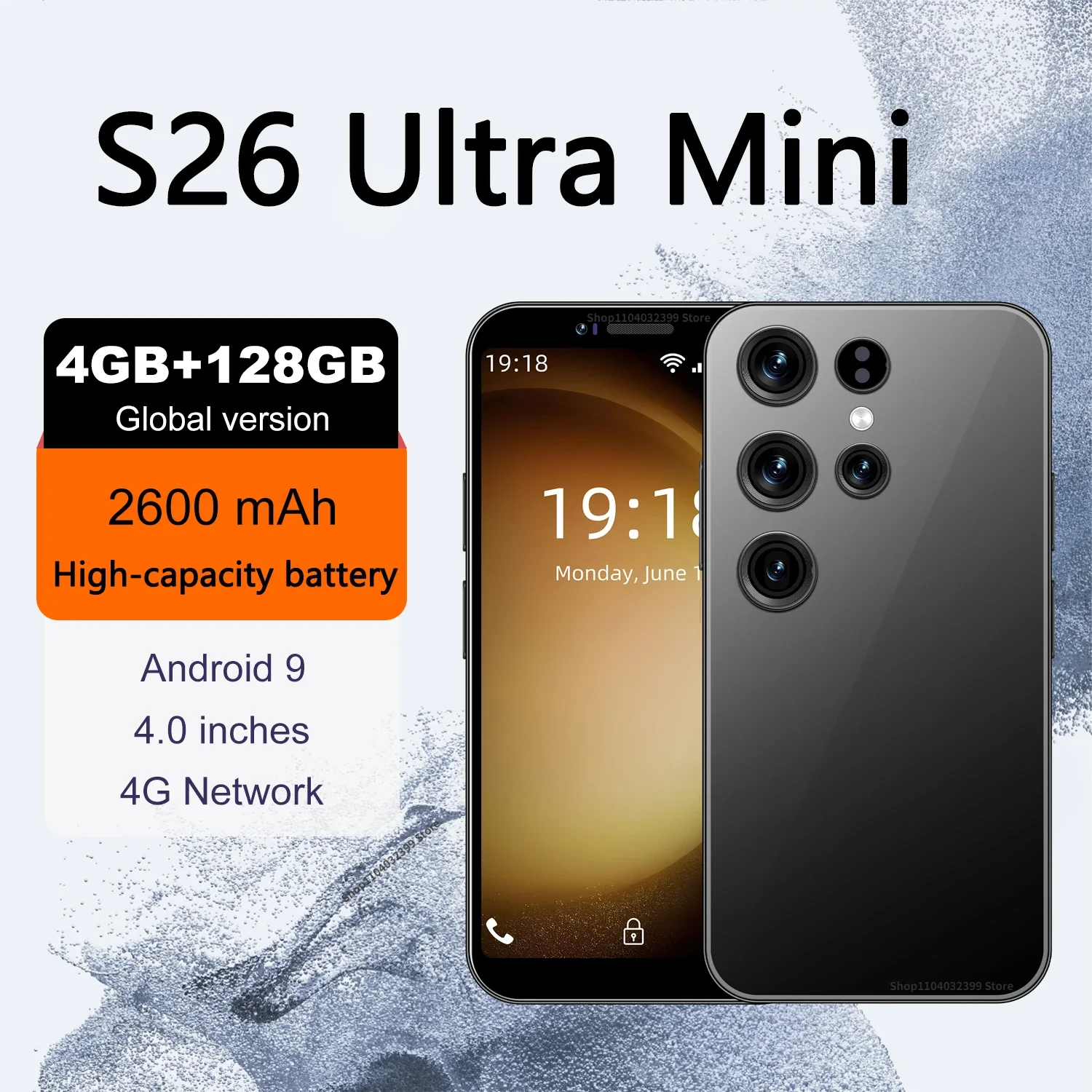 4G New S26 Ultra Mini Smartphone 4" HD Screen 4GB RAM 128GB ROM 2600mAh Battery Android 9.0 Sleek Design Trendy Colors
4G New S26 Ultra Mini Smartphone 4" HD Screen 4GB RAM 128GB ROM 2600mAh Battery Android 9.0 Sleek Design Trendy Colors