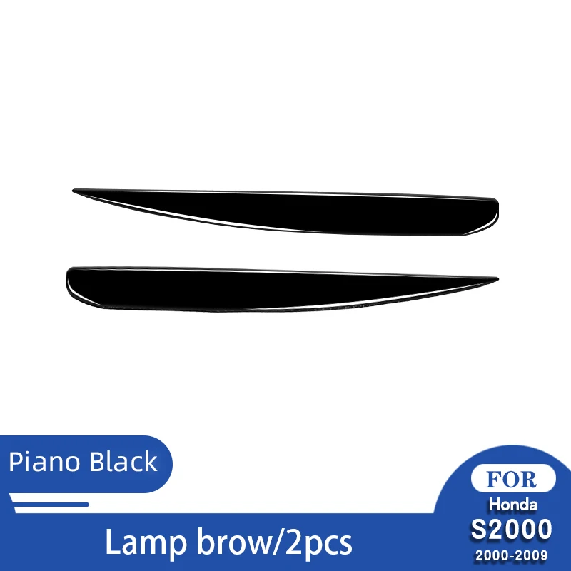 For Honda S2000 2000-2009 Headlights Piano Black lampshade Fashion accessories 2 pieces
For Honda S2000 2000-2009 Headlights Piano Black lampshade Fashion accessories 2 pieces
