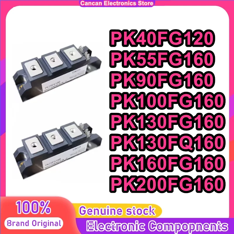PK40FG120 PK55FG160 PK90FG160 PK100FG160 PK130FG160 PK130FQ160 PK160FG160 PK200FG160 New Original in stock
PK40FG120 PK55FG160 PK90FG160 PK100FG160 PK130FG160 PK130FQ160 PK160FG160 PK200FG160 New Original in stock