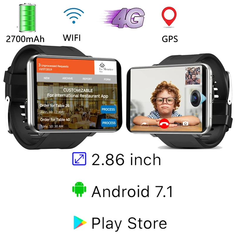 2.86 Inch Screen Smart Watch Android 7.1 3GB 32GB 5MP Camera 480*640 Resolution 2700mah Battery Heart Rate Monitor Smart watch
2.86 Inch Screen Smart Watch Android 7.1 3GB 32GB 5MP Camera 480*640 Resolution 2700mah Battery Heart Rate Monitor Smart watch