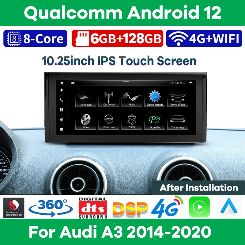10.25" Qualcomm 6+128G Android 12 Car Video Player for Audi A3 2014-2020 Auto Radio GPS Navigation Stereo CarPlay Screen
10.25" Qualcomm 6+128G Android 12 Car Video Player for Audi A3 2014-2020 Auto Radio GPS Navigation Stereo CarPlay Screen